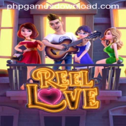 ReelLove: Experience the Thrills of Romance and Adventure in PHPGAMES