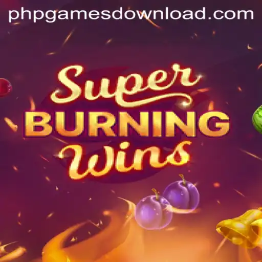 Discover the Thrills of SuperBurningWins: An Engaging PHPGAMES Experience